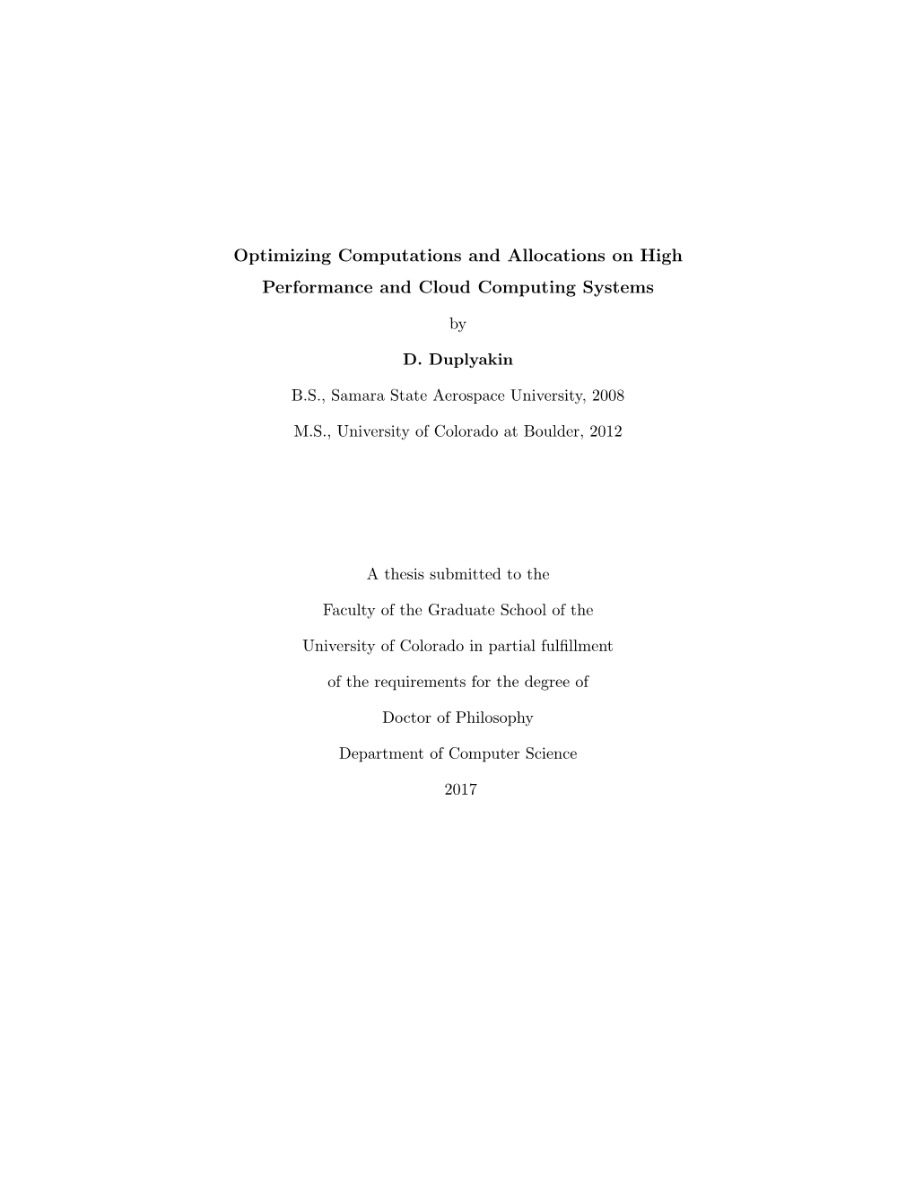 Optimizing Computations and Allocations on High Performance and Cloud Computing Systems