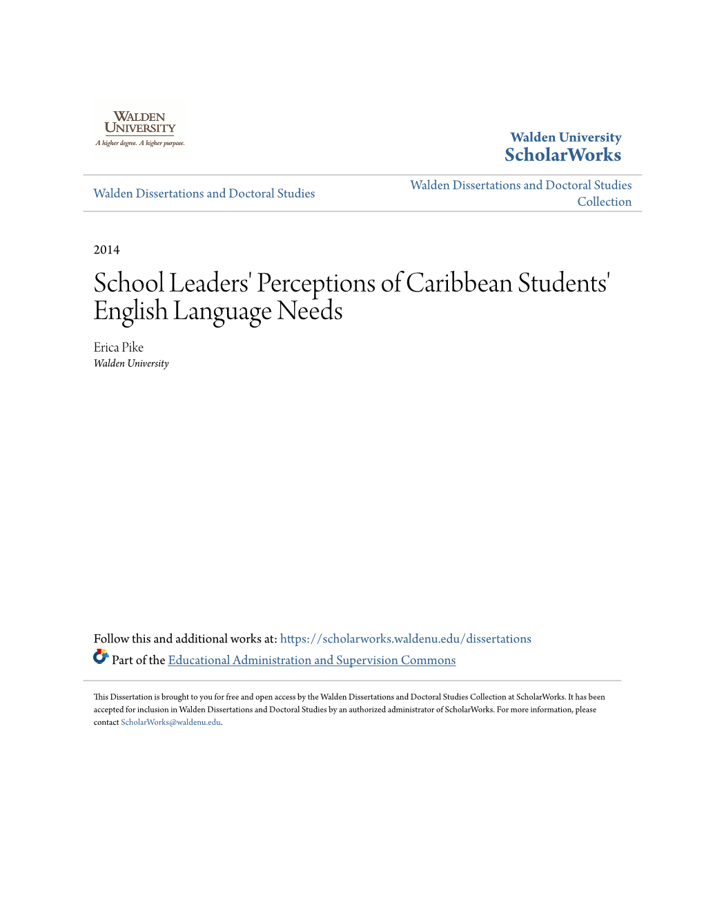 School Leaders' Perceptions of Caribbean Students' English Language Needs Erica Pike Walden University