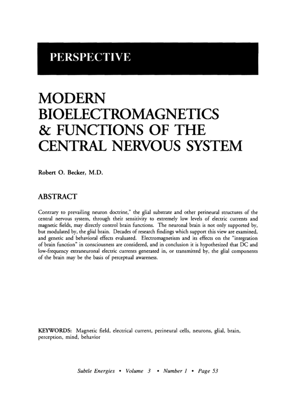 Modern Bioelectromagnetics & Functions of the Central Nervous System