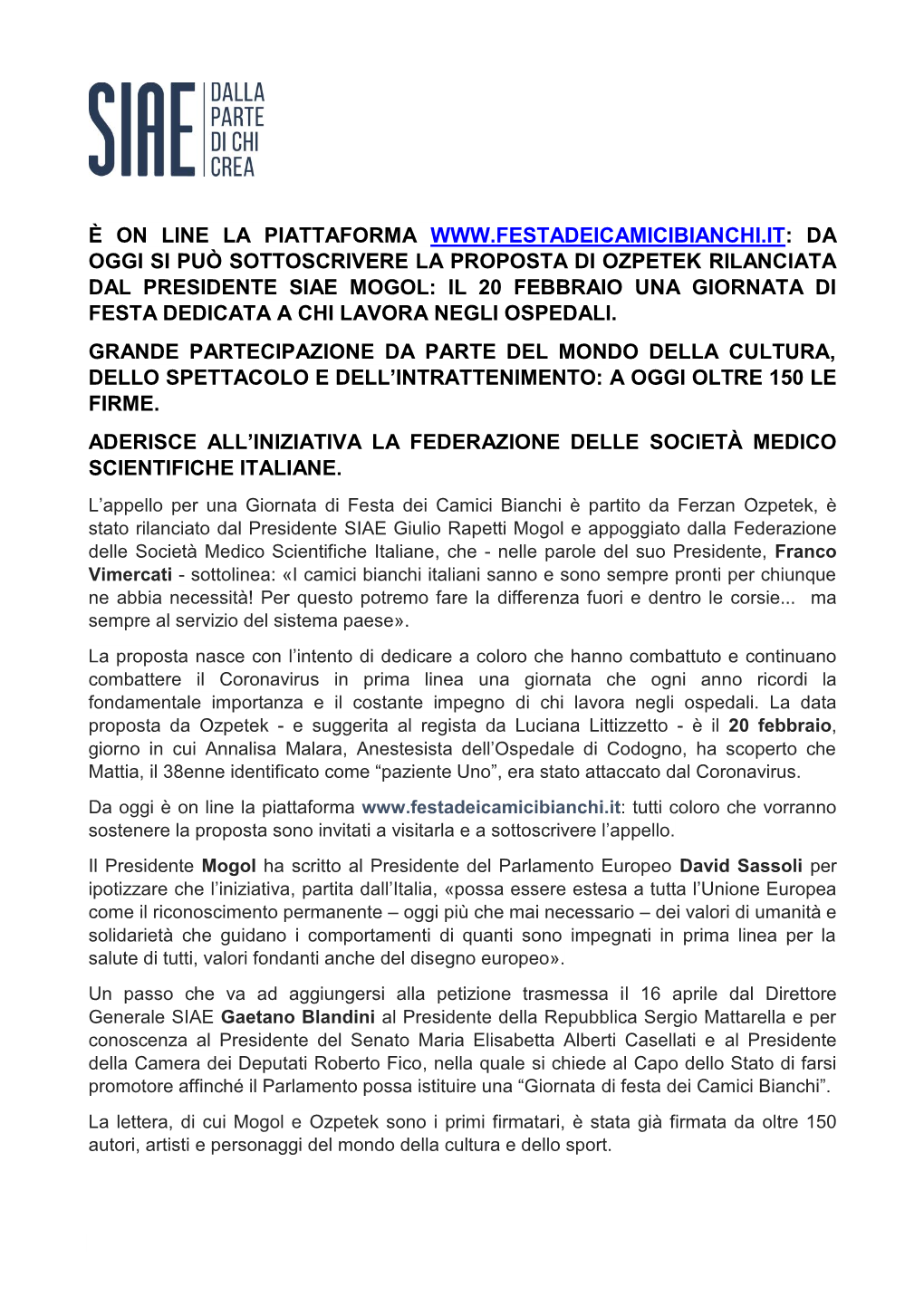 Da Oggi Si Può Sottoscrivere La Proposta Di Ozpetek Rilanciata Dal Presidente Siae Mogol: Il 20 Febbraio Una Giornata Di Festa Dedicata a Chi Lavora Negli Ospedali