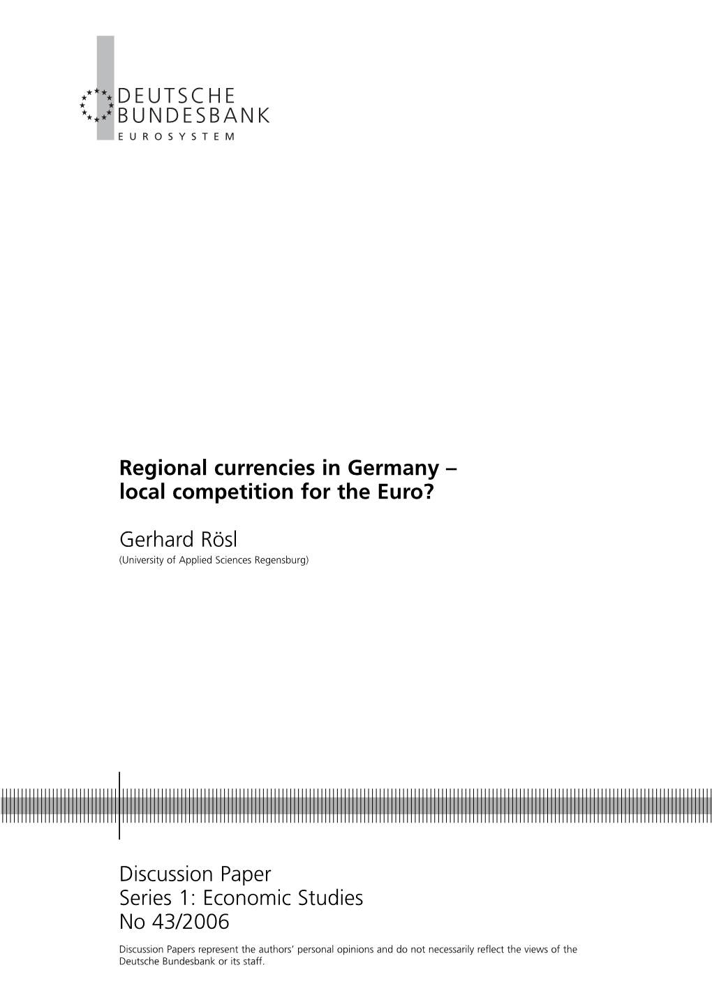 Regional Currencies in Germany – Local Competition for the Euro?