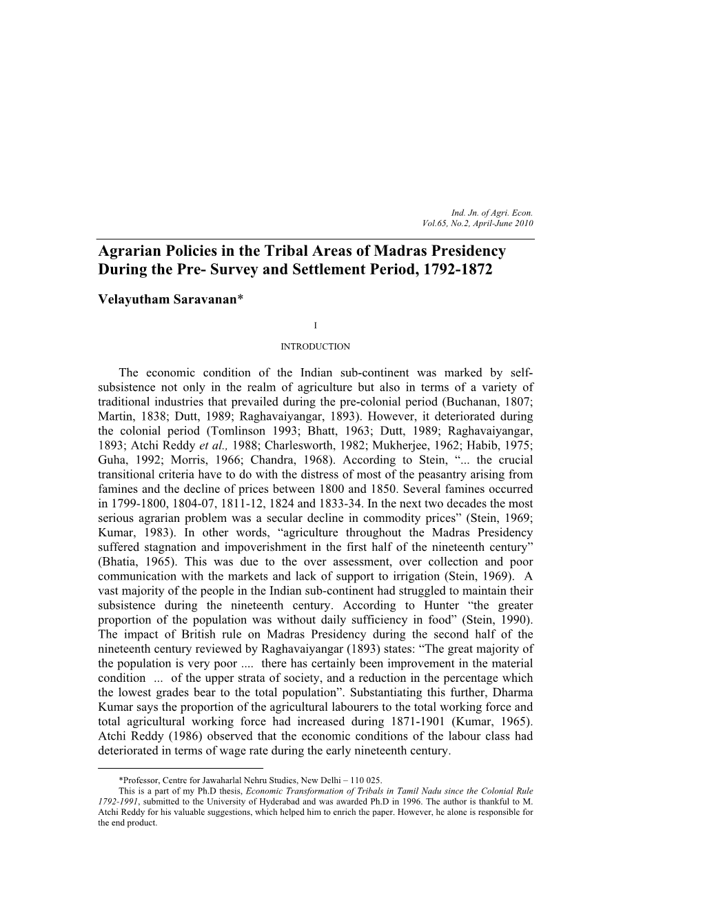 Agrarian Policies in the Tribal Areas of Madras Presidency During the Pre- Survey and Settlement Period, 1792-1872