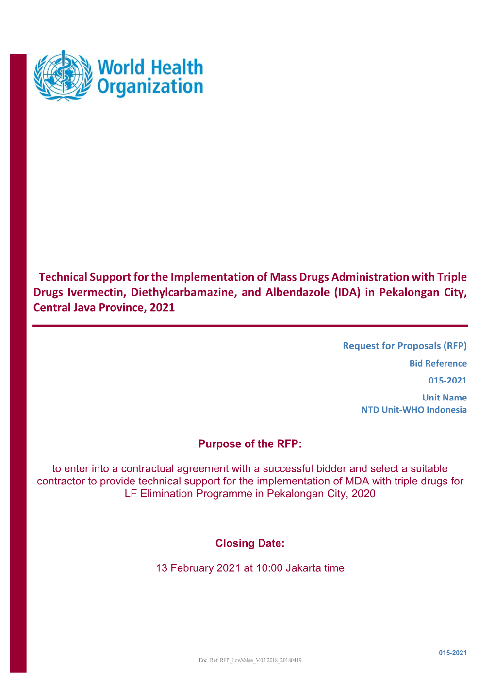 Technical Support for the Implementation of Mass Drugs