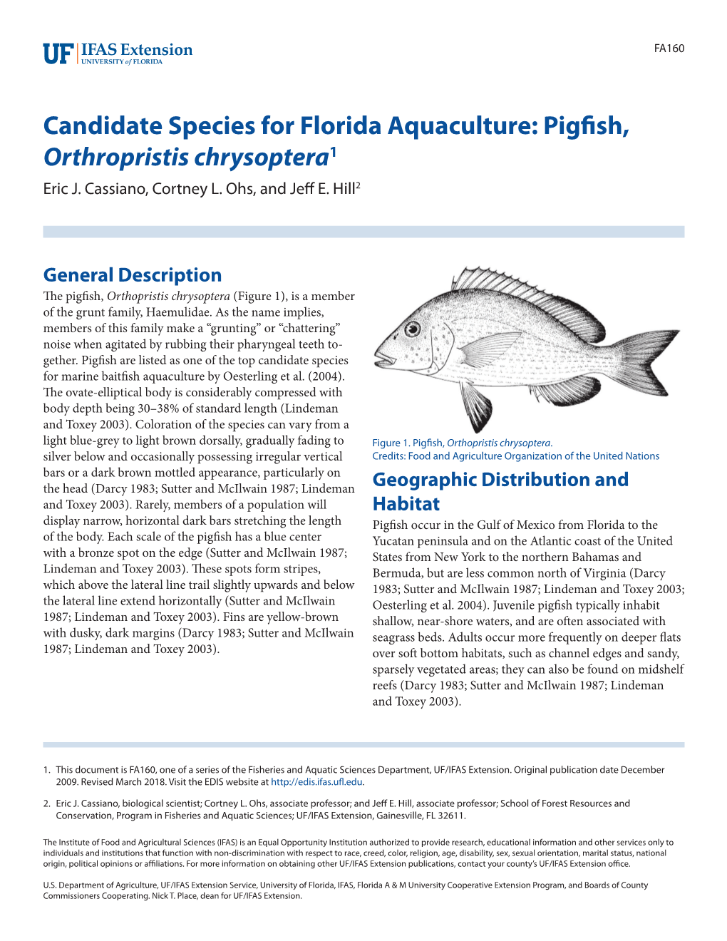 Candidate Species for Florida Aquaculture: Pigfish, Orthropristis Chrysoptera1 Eric J