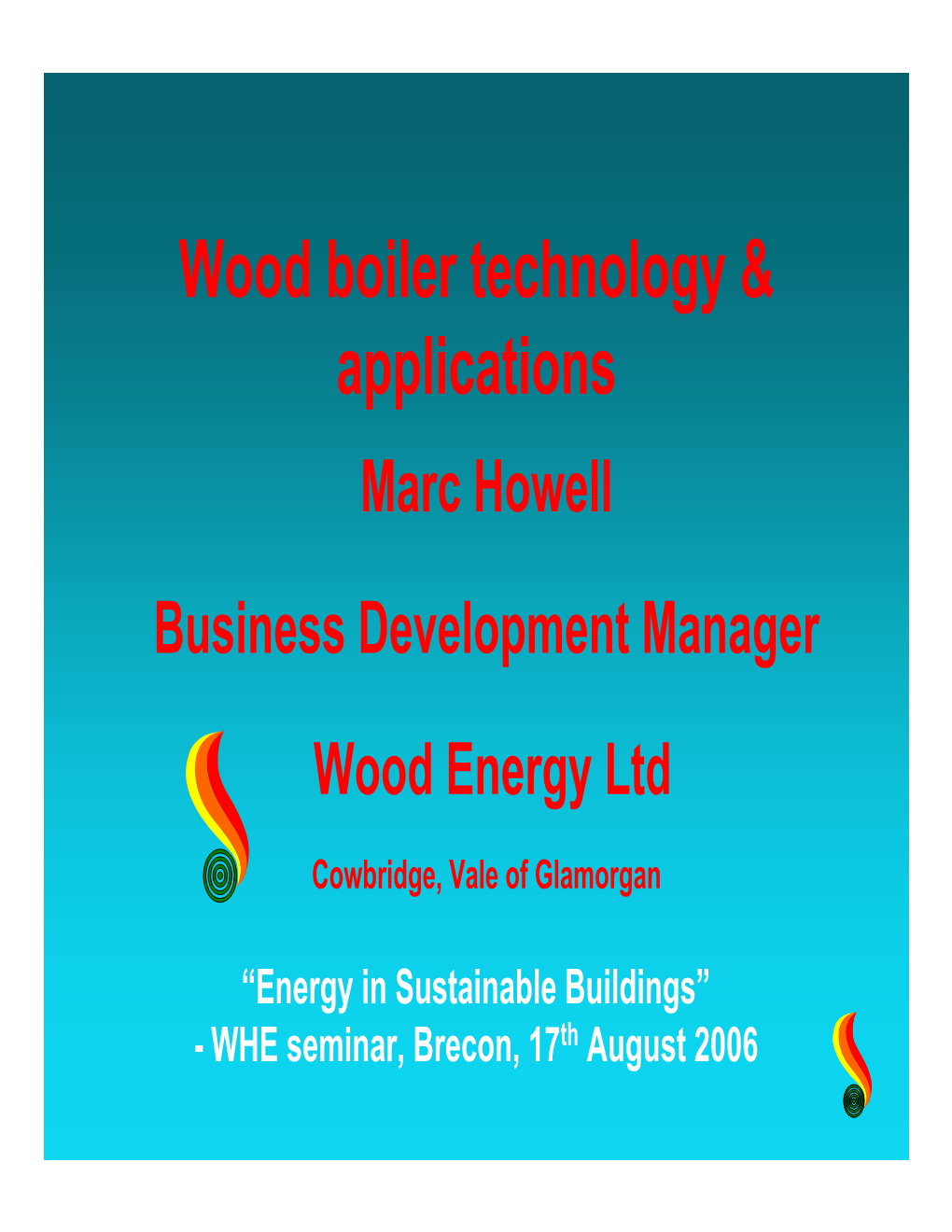 Wood Boiler Technology & Applications