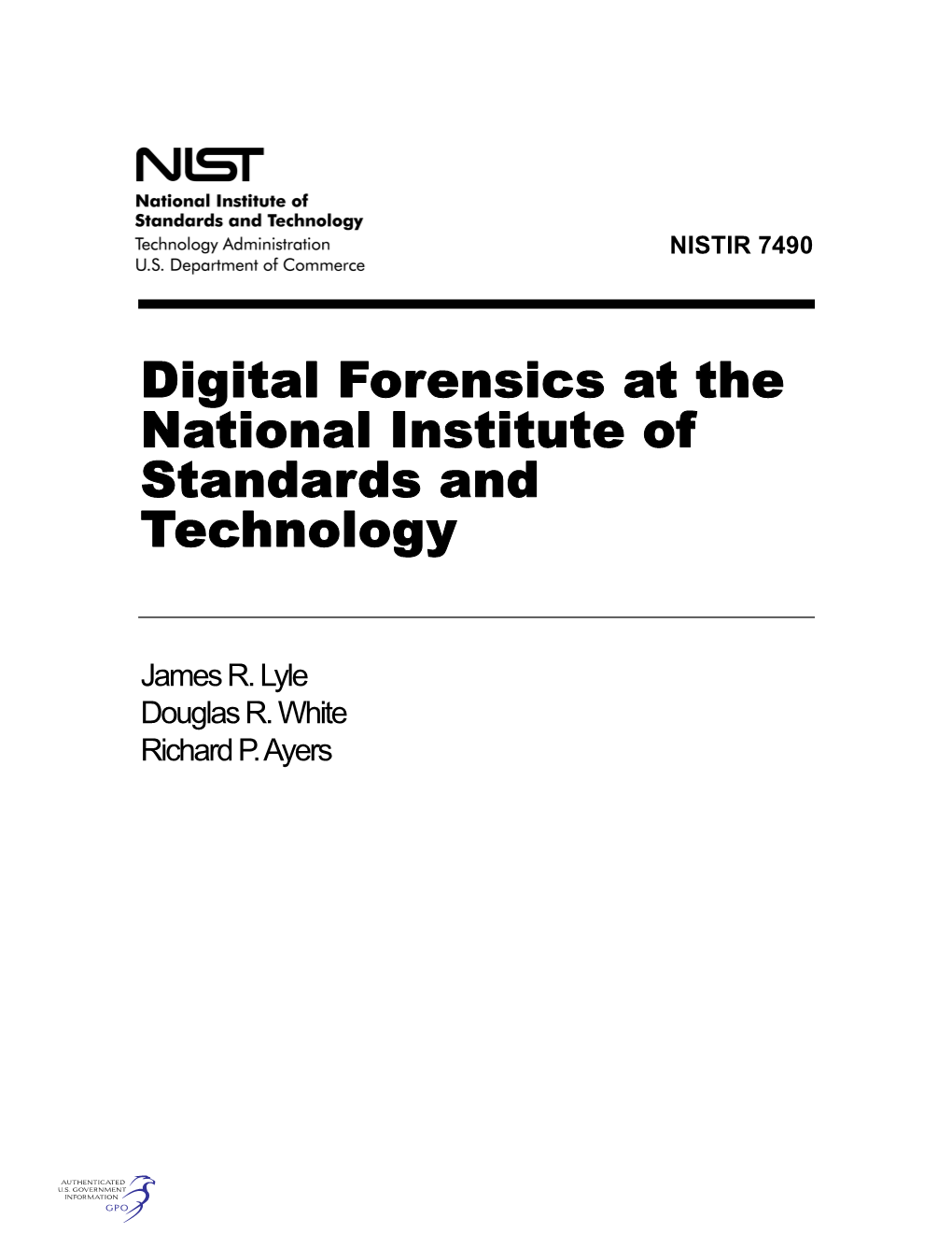 Digital Forensics at the National Institute of Standards and Technology