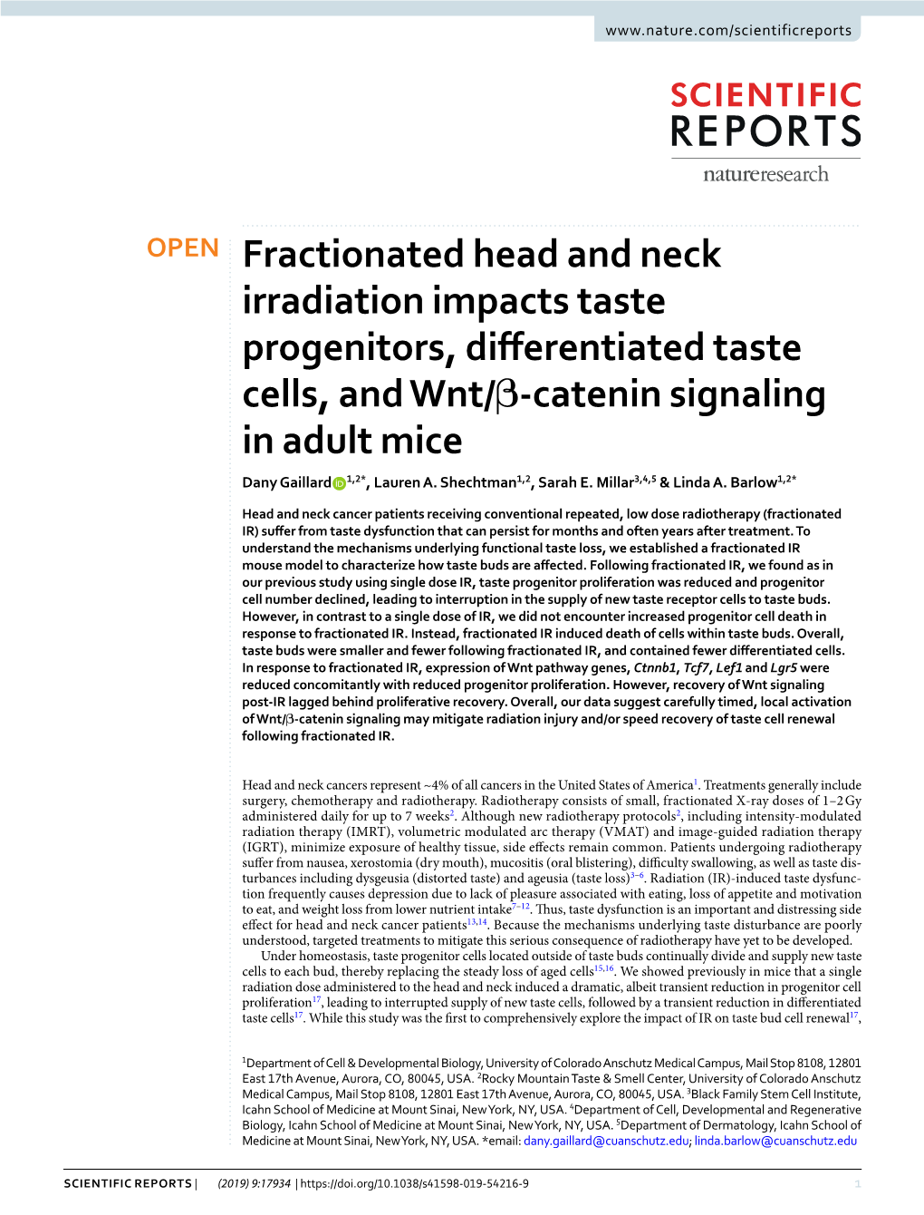 Fractionated Head and Neck Irradiation Impacts Taste Progenitors, Diferentiated Taste Cells, and Wnt/Β-Catenin Signaling in Adult Mice Dany Gaillard 1,2*, Lauren A