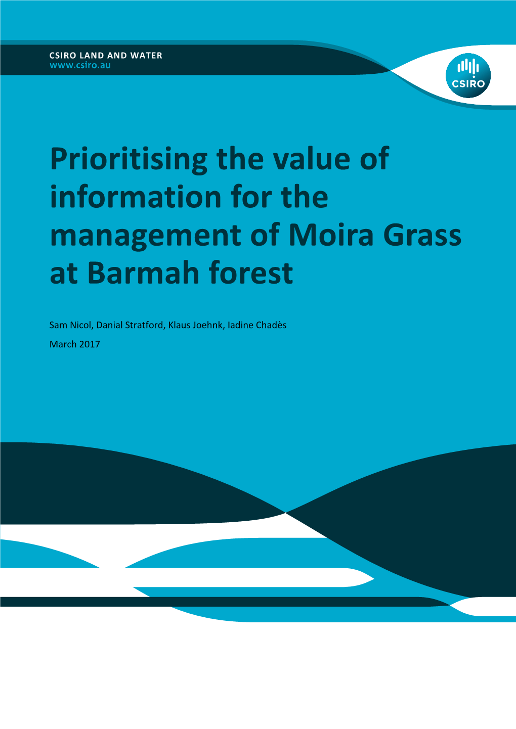 Prioritising the Value of Information for the Management of Moira Grass at Barmah Forest