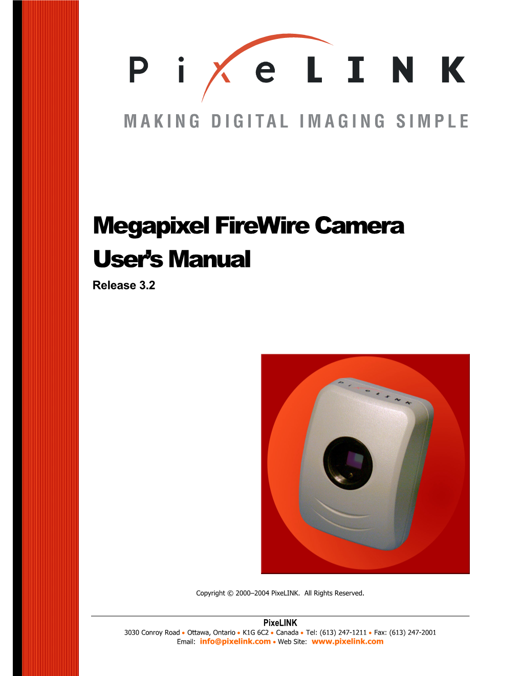 Pixelink Megapixel Firewire Camera User's Manual