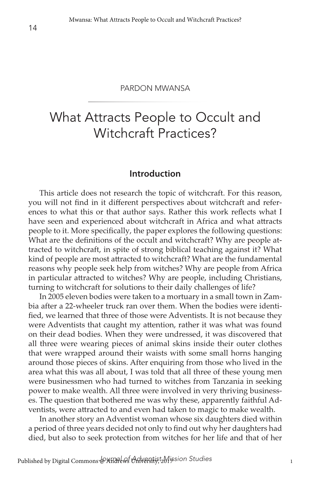 What Attracts People to Occult and Witchcraft Practices? 14