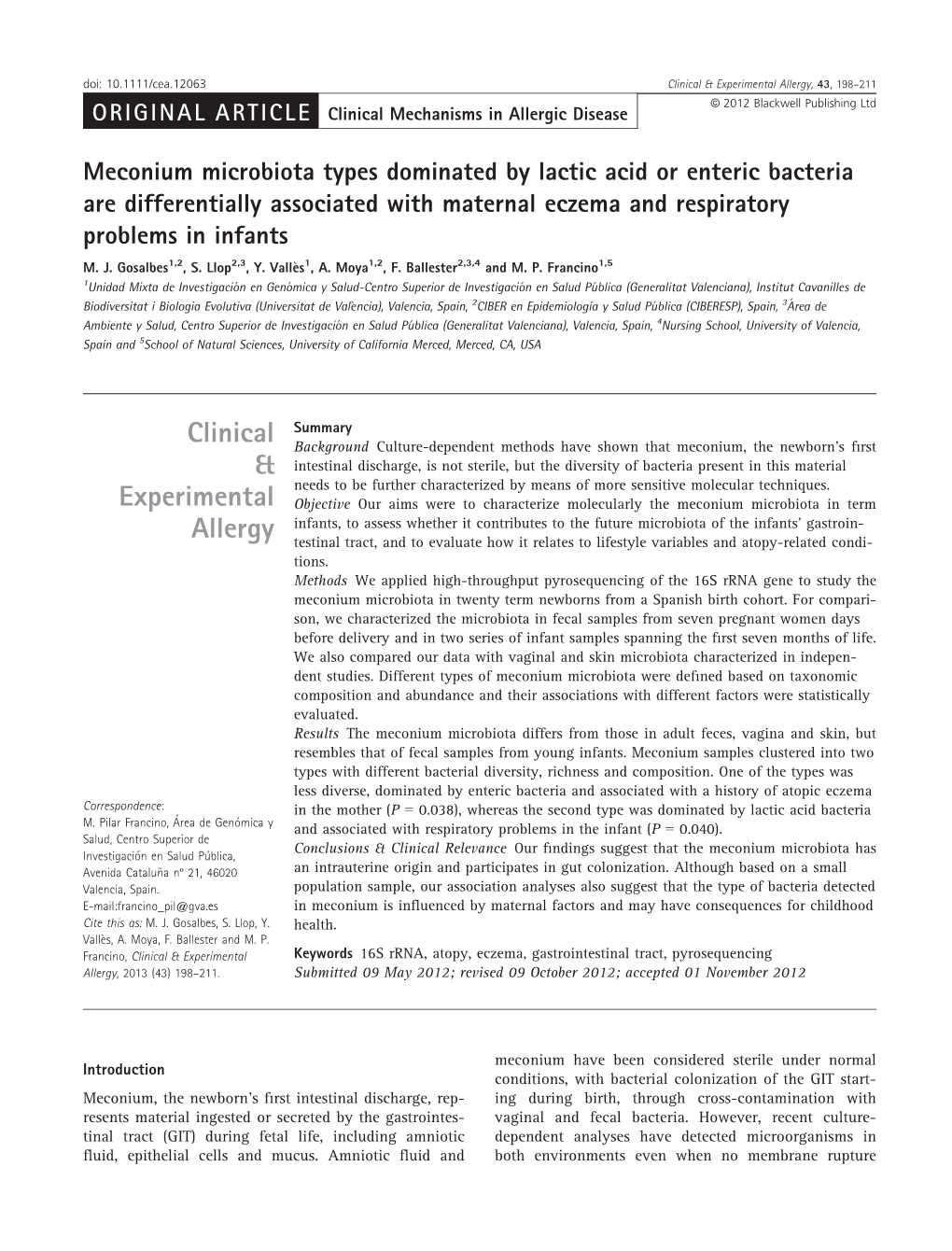 Meconium Microbiota Types Dominated by Lactic Acid Or Enteric Bacteria Are Differentially Associated with Maternal Eczema and Respiratory Problems in Infants M