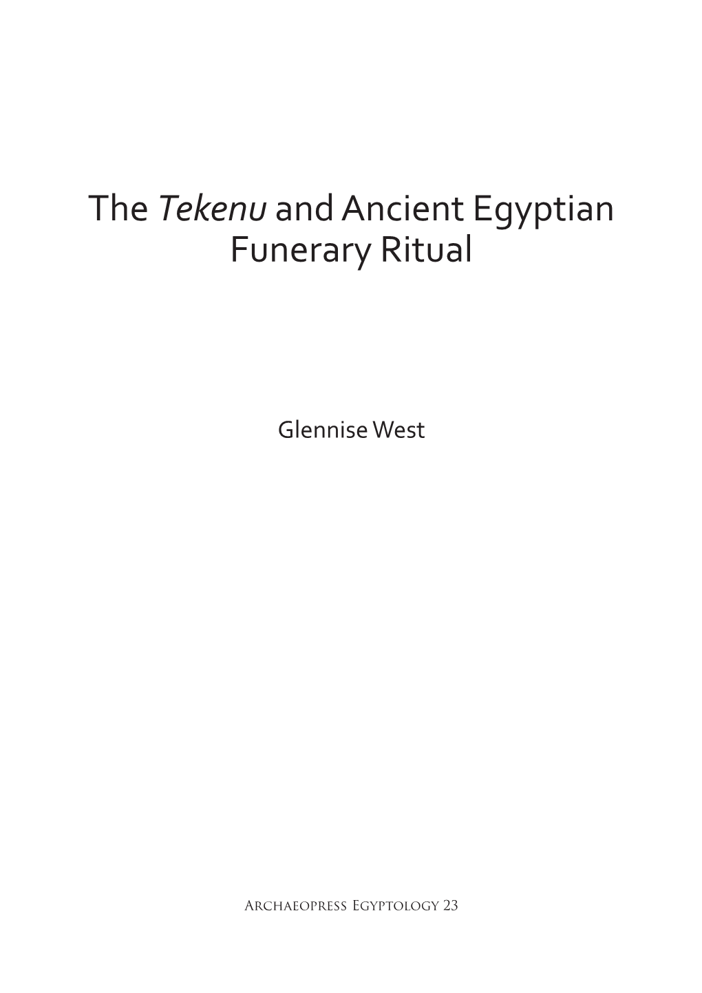 The Tekenu and Ancient Egyptian Funerary Ritual