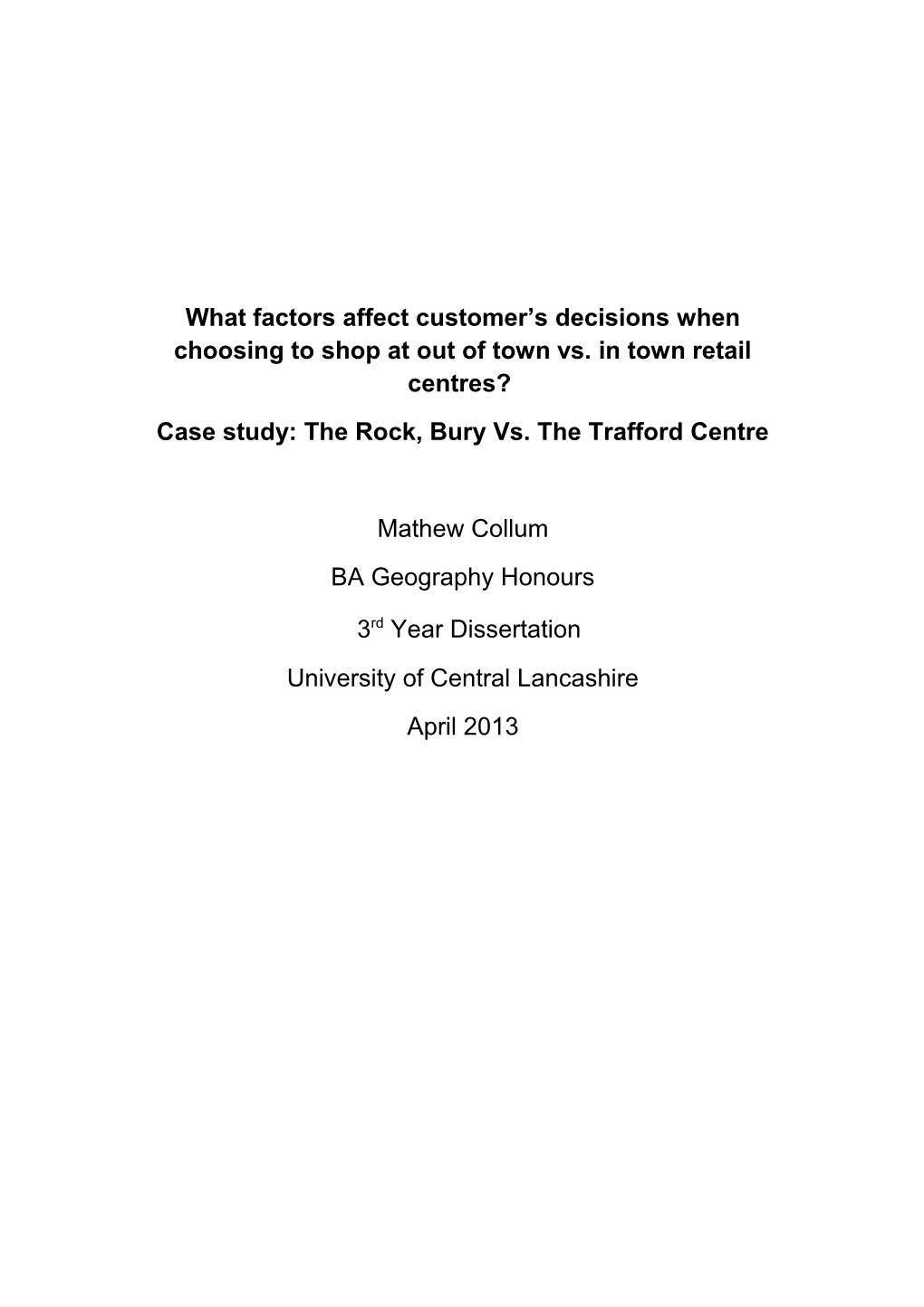 Case Study: the Rock, Bury Vs. the Trafford Centre