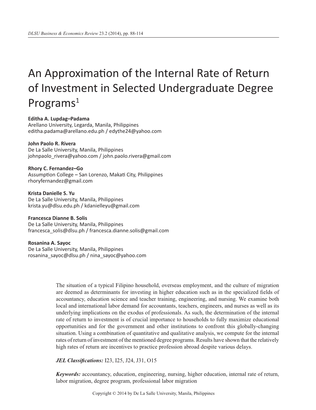 An Approximation of the Internal Rate of Return of Investment in Selected Undergraduate Degree Programs1