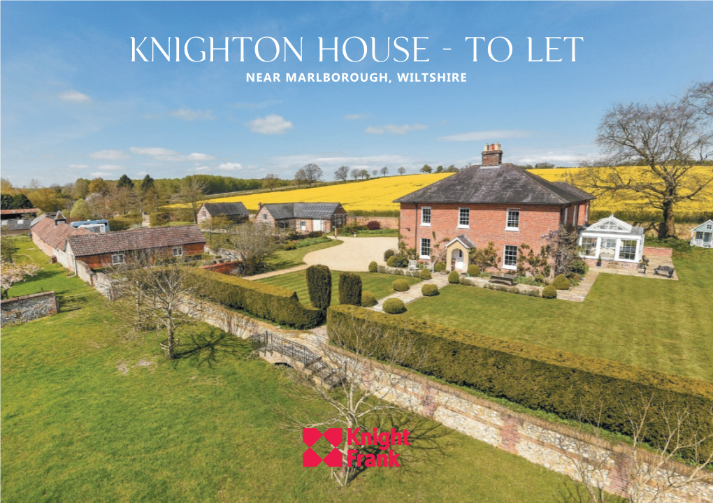 Knighton House - to Let Near Marlborough, Wiltshire Knighton House Nr Marlborough, Wiltshire