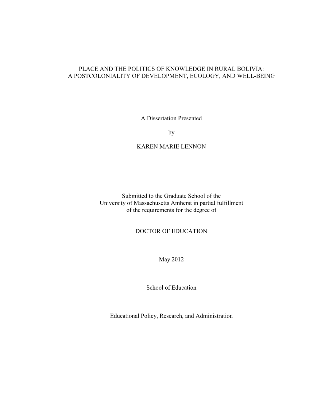 Place and the Politics of Knowledge in Rural Bolivia: a Postcoloniality of Development, Ecology, and Well-Being