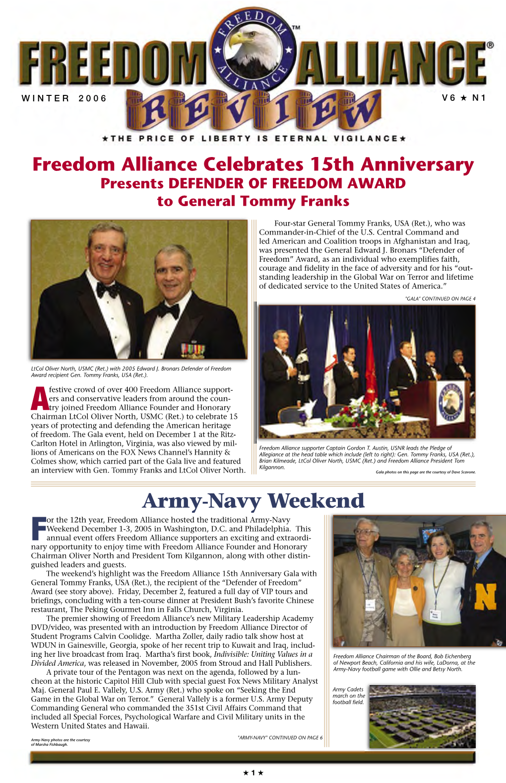 Freedom Alliance Celebrates 15Th Anniversary Presents DEFENDER of FREEDOM AWARD to General Tommy Franks