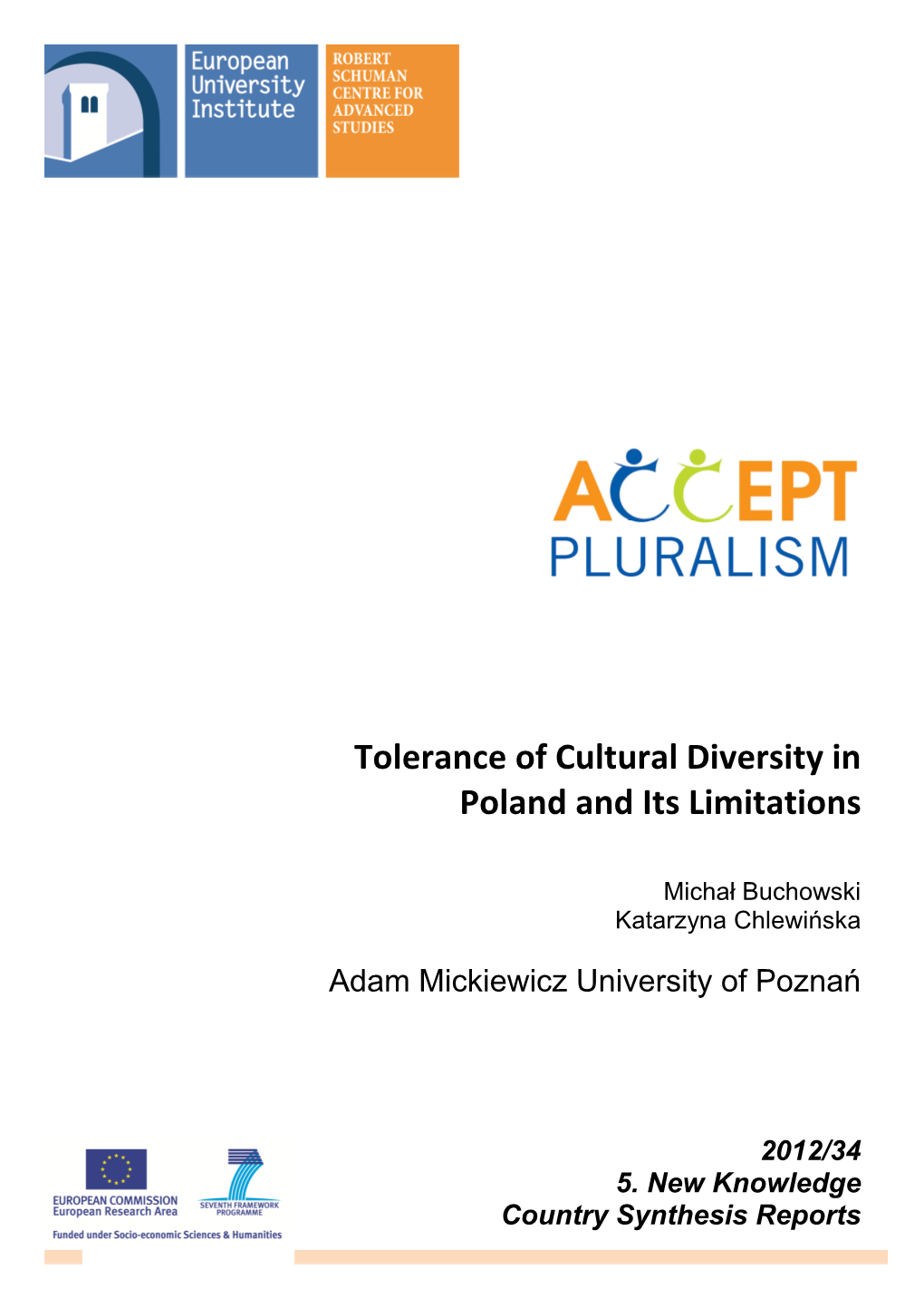 Tolerance of Cultural Diversity in Poland and Its Limitations