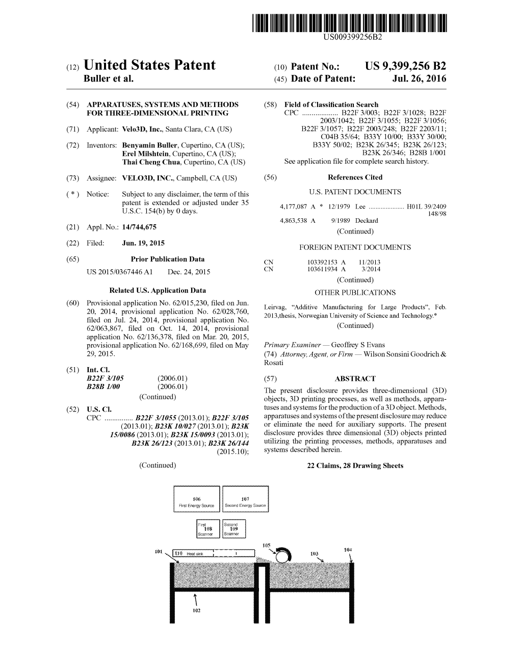 (12) United States Patent (10) Patent No.: US 9,399.256 B2 Buller Et Al