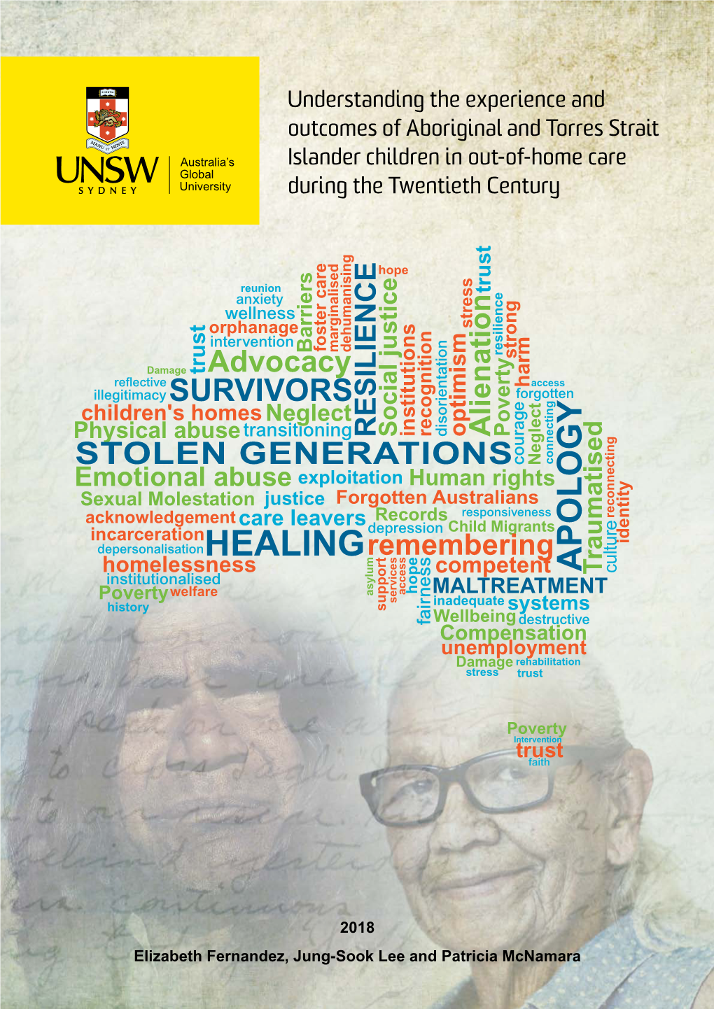 Understanding the Experience and Outcomes of Aboriginal and Torres Strait Islander Children in Out-Of-Home Care During the Twentieth Century Culture