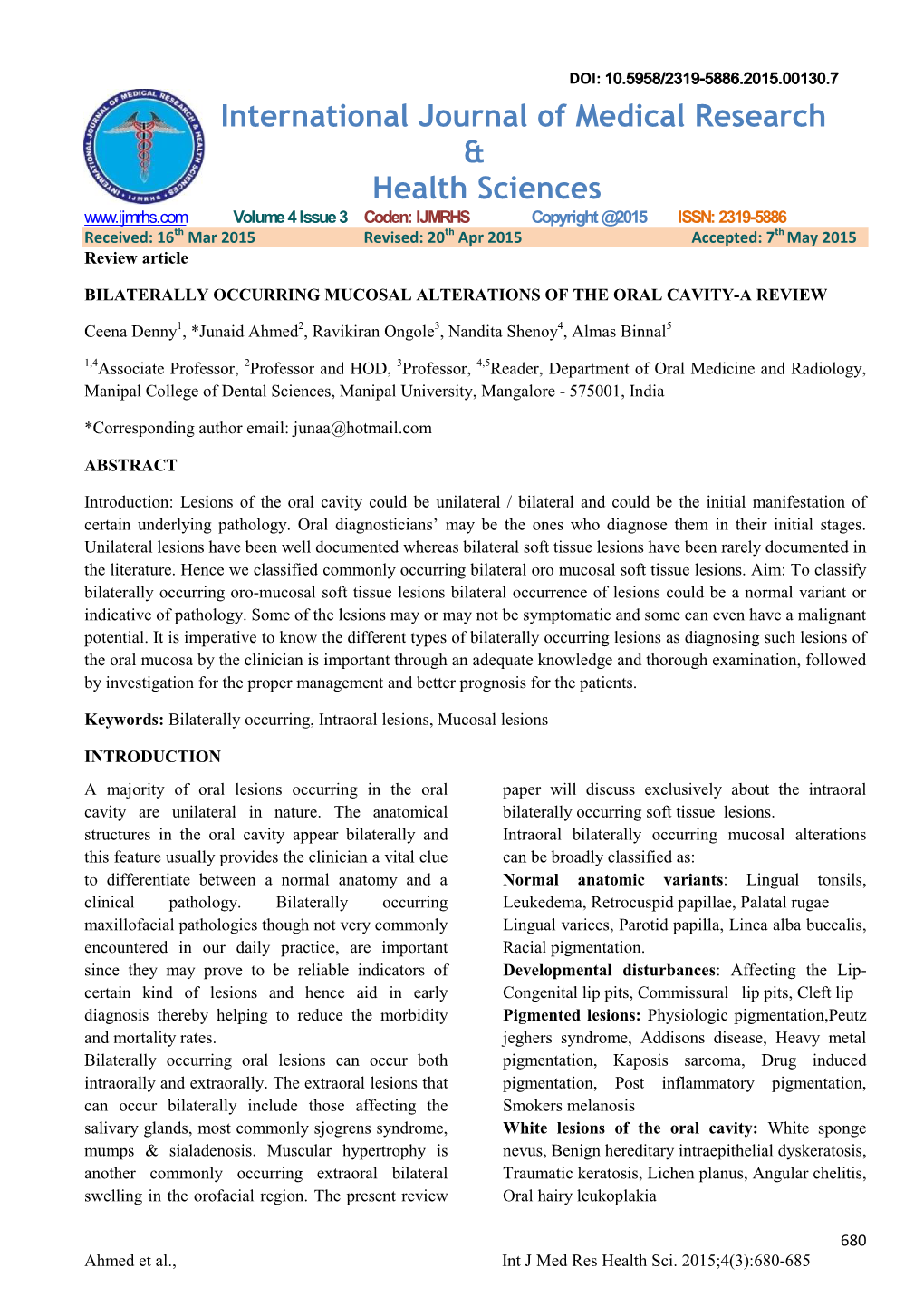 Bilaterally Occurring Mucosal Alterations of the Oral Cavity-A Review