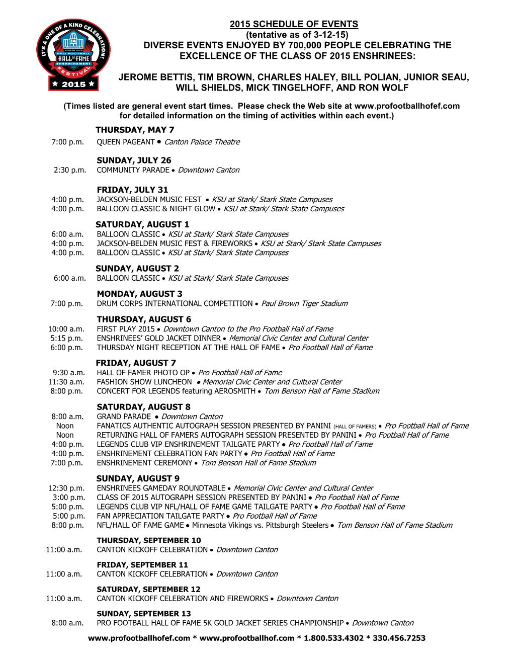 2015 SCHEDULE of EVENTS (Tentative As of 3-12-15) DIVERSE EVENTS ENJOYED by 700,000 PEOPLE CELEBRATING the EXCELLENCE of the CLASS of 2015 ENSHRINEES
