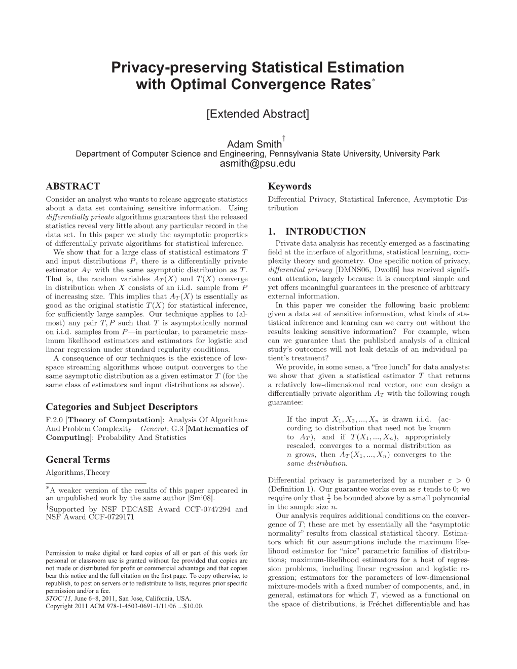 Privacy-Preserving Statistical Estimation with Optimal Convergence Rates∗