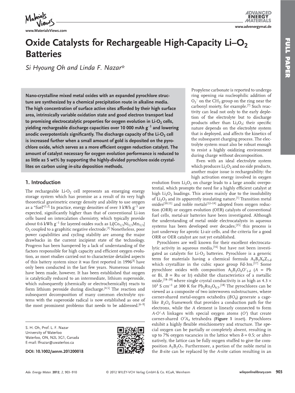 Oxide Catalysts for Rechargeable High-Capacity Li-O 2 Batteries