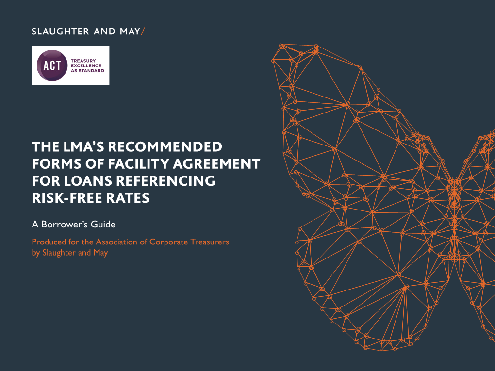 The Lma's Recommended Forms of Facility Agreement for Loans