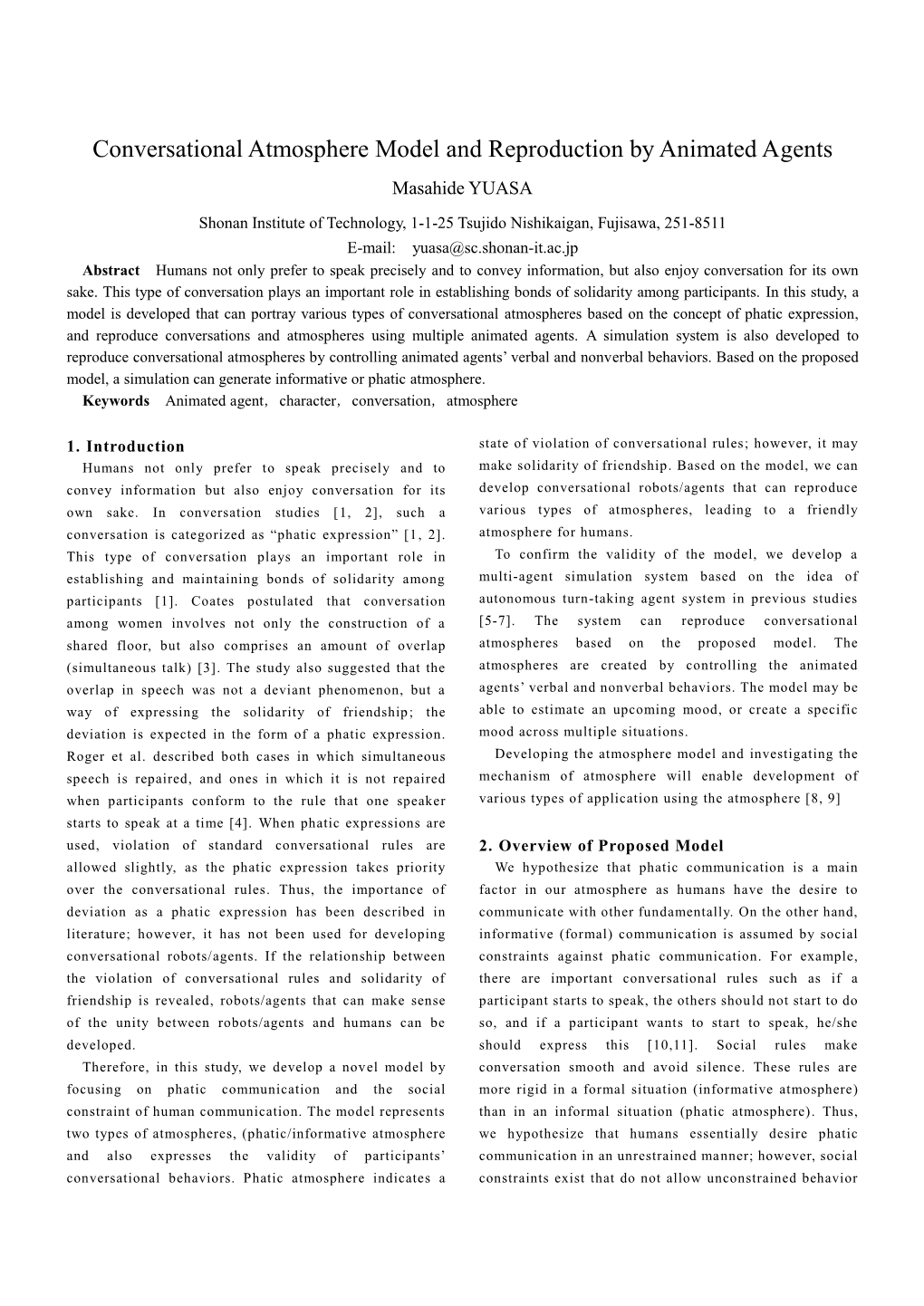 Conversational Atmosphere Model and Reproduction by Animated Agents Masahide YUASA