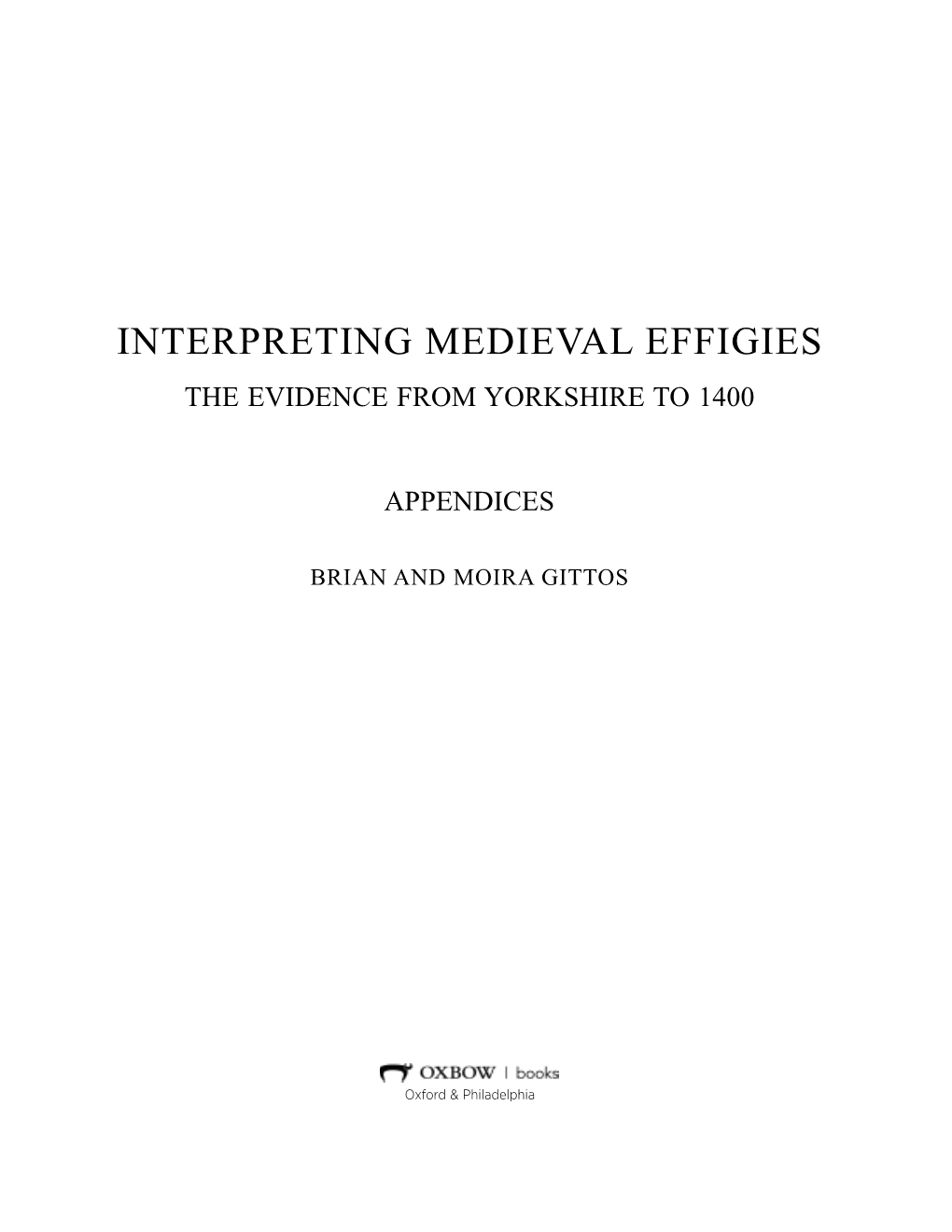 Interpreting Medieval Effigies the Evidence from Yorkshire to 1400
