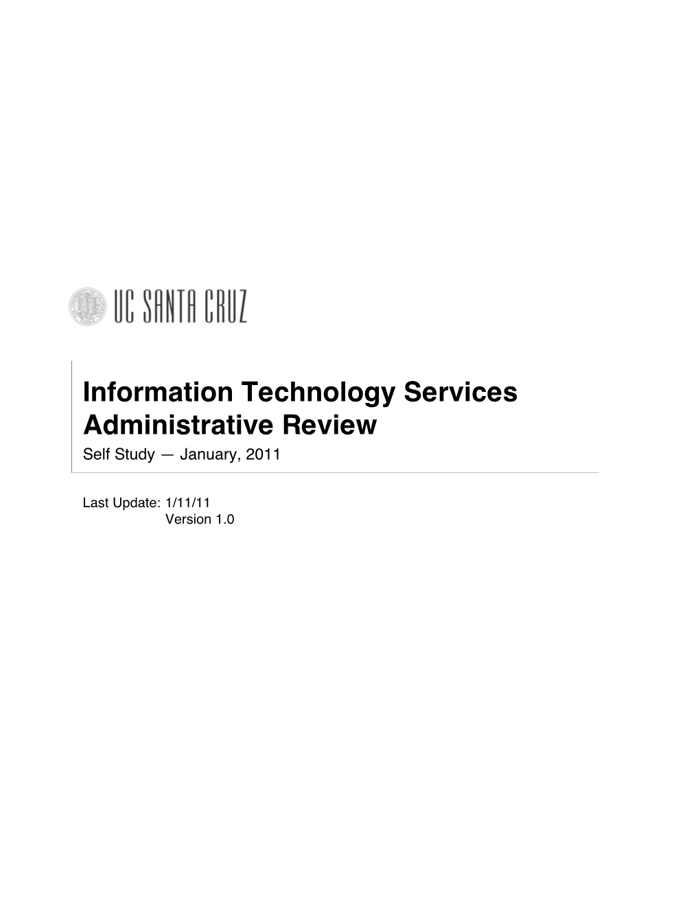 Information Technology Services Administrative Review Self Study — January, 2011