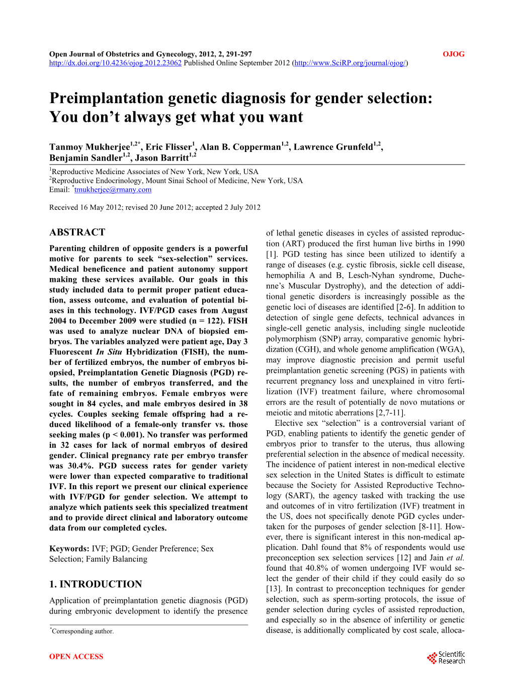 Preimplantation Genetic Diagnosis for Gender Selection: You Don't Always