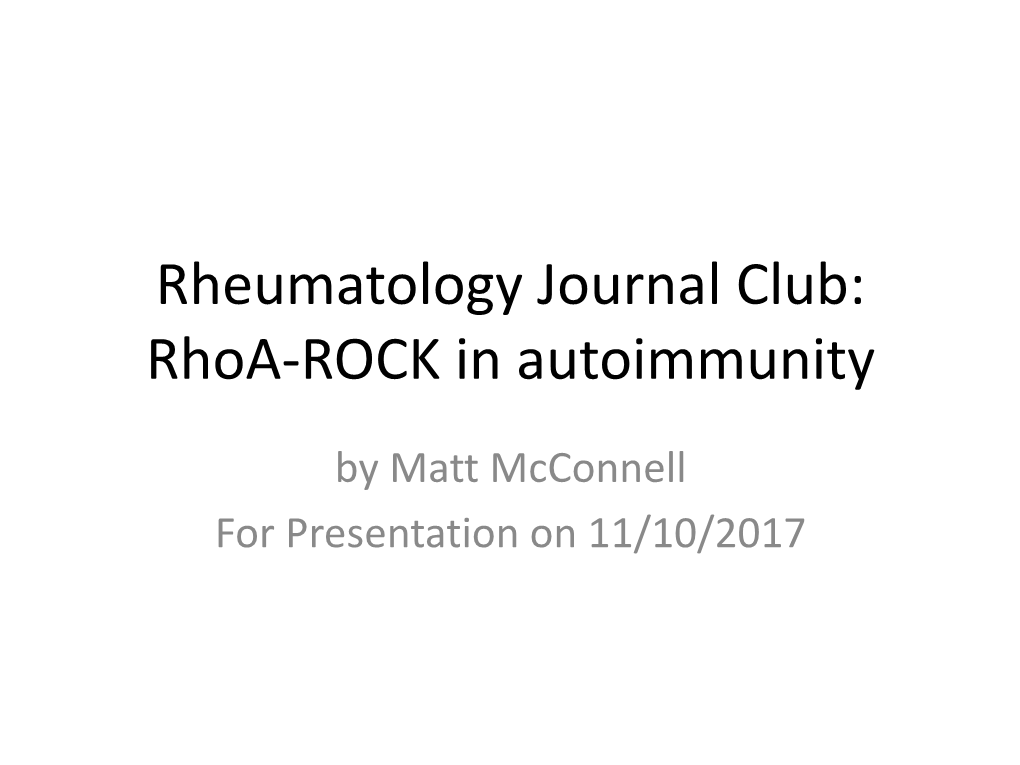 Rheumatology Journal Club: Rhoa-ROCK in Autoimmunity