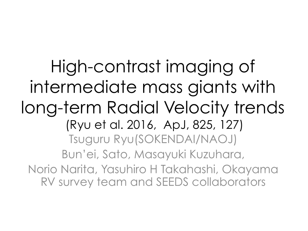 High-Contrast Imaging of Intermediate Mass Giants with Long-Term Radial Velocity Trends (Ryu Et Al