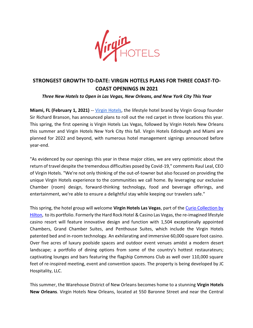 VIRGIN HOTELS PLANS for THREE COAST-TO- COAST OPENINGS in 2021 Three New Hotels to Open in Las Vegas, New Orleans, and New York City This Year