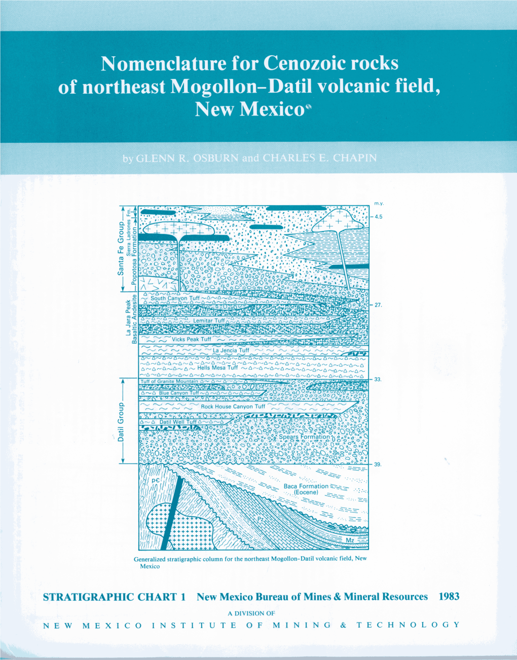 Nomenclature for Cenozoic Rocks of Northeast Mogollon-Datil Volcanic Field, New Mexico by Glenn R