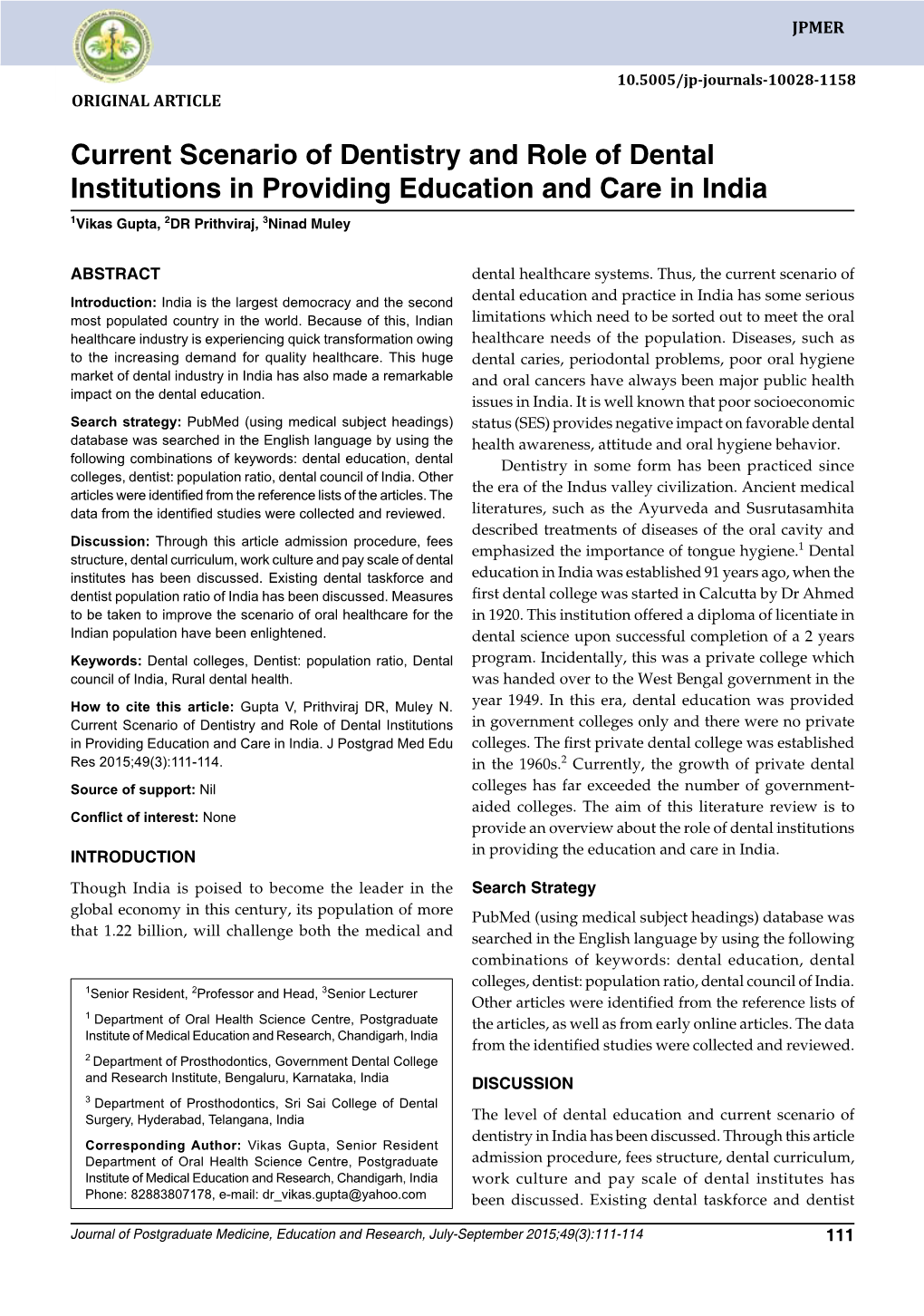 Current Scenario of Dentistry and Role of Dental Institutions in 10.5005/Jp-Journals-10028-1158Providing Education and Care in India Original Article