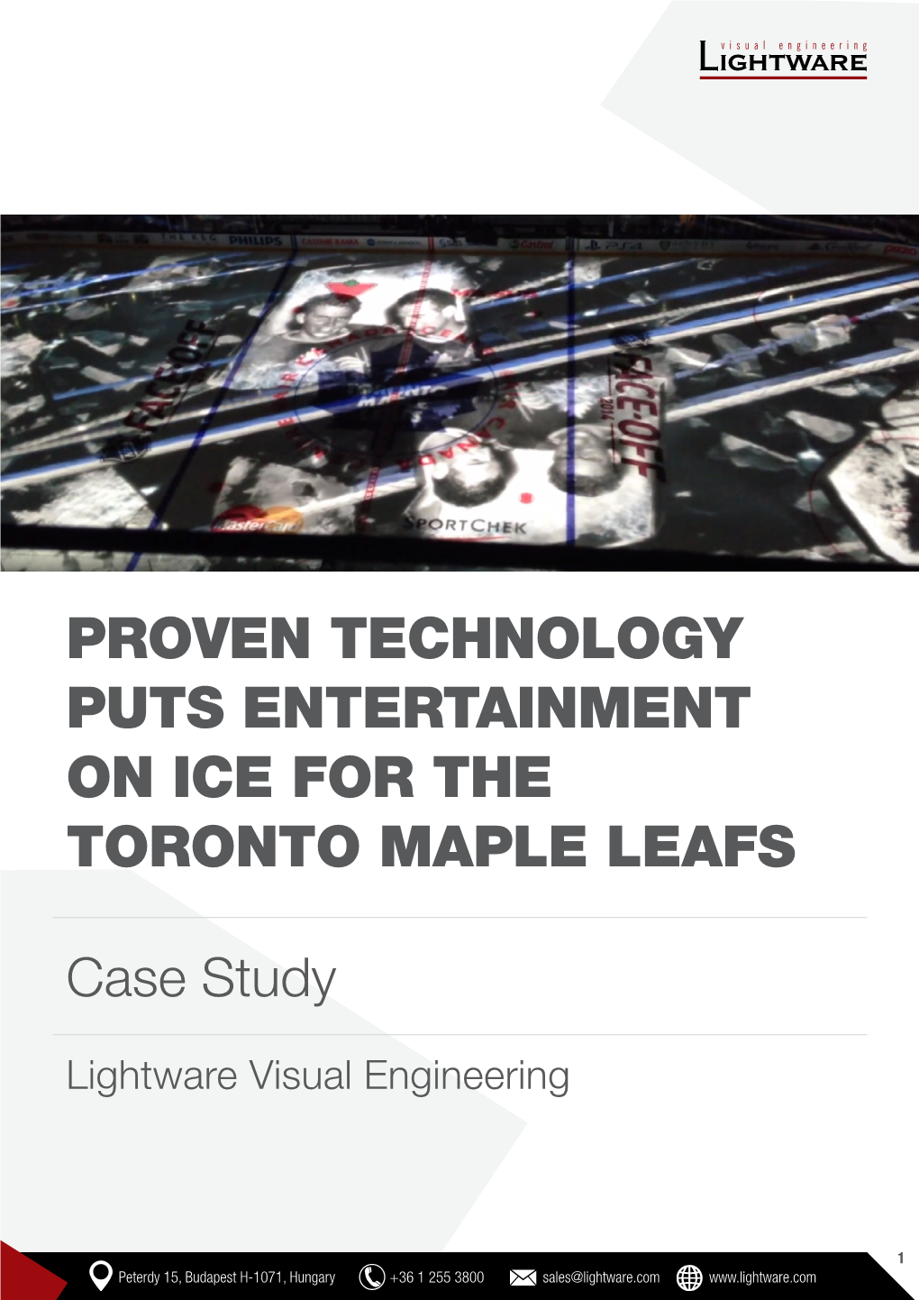 Proven Technology Puts Entertainment on Ice for the Toronto Maple Leafs