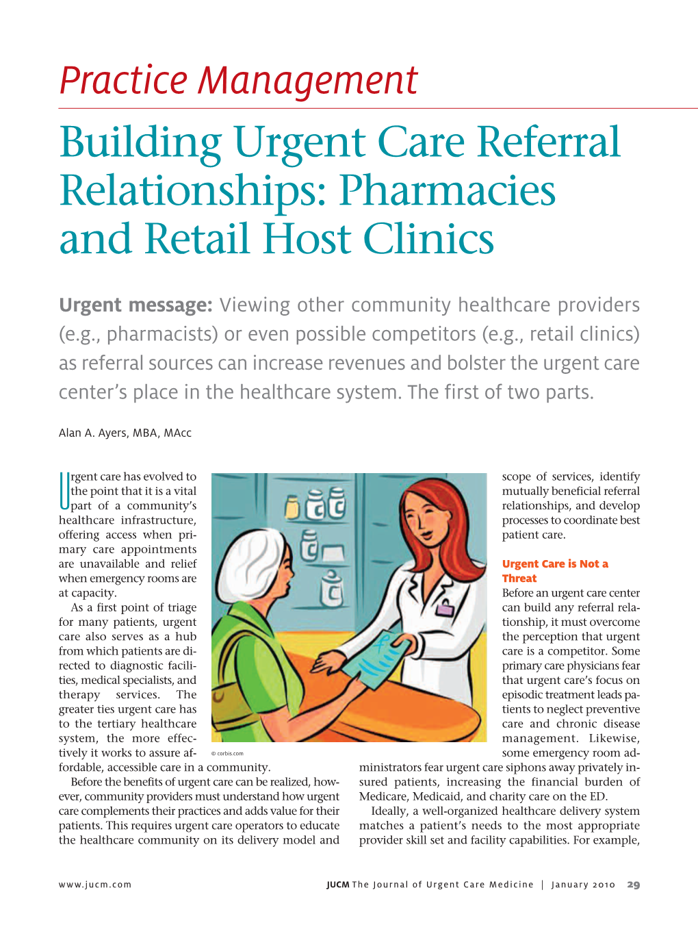 Practice Management Building Urgent Care Referral Relationships: Pharmacies and Retail Host Clinics