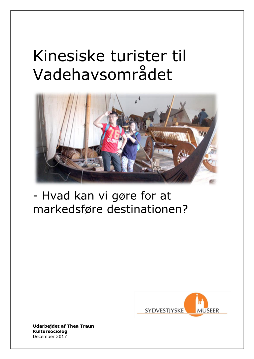 Kinesiske Turister Til Vadehavsområdet