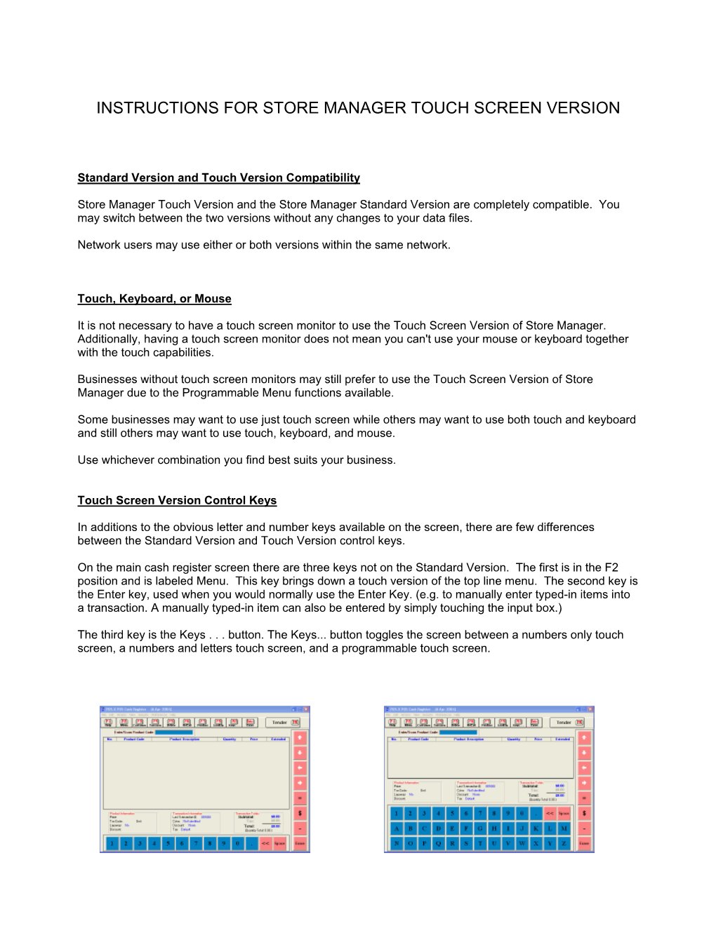 Instructions for Store Manager Touch Screen Version