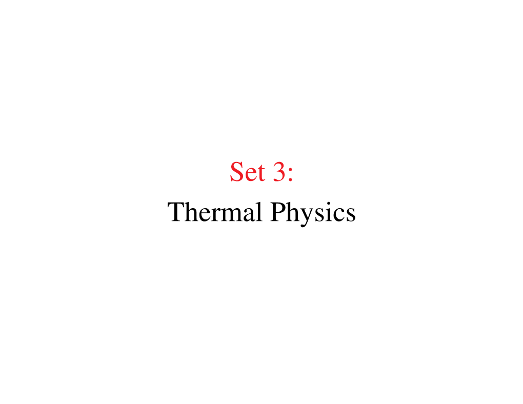 Set 3: Thermal Physics