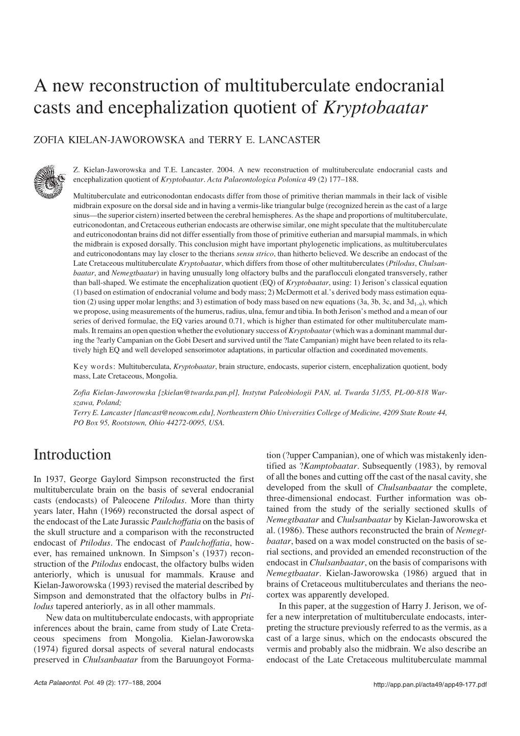 A New Reconstruction of Multituberculate Endocranial Casts and Encephalization Quotient of Kryptobaatar