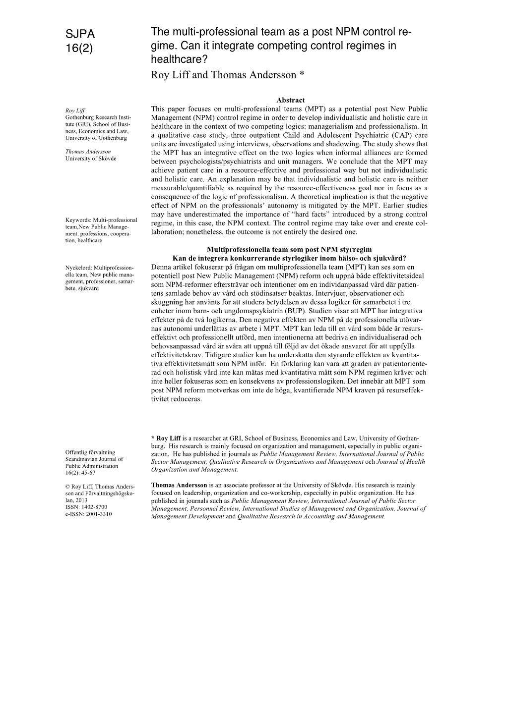 The Multi-Professional Team As a Post NPM Control Re- 16(2) Gime