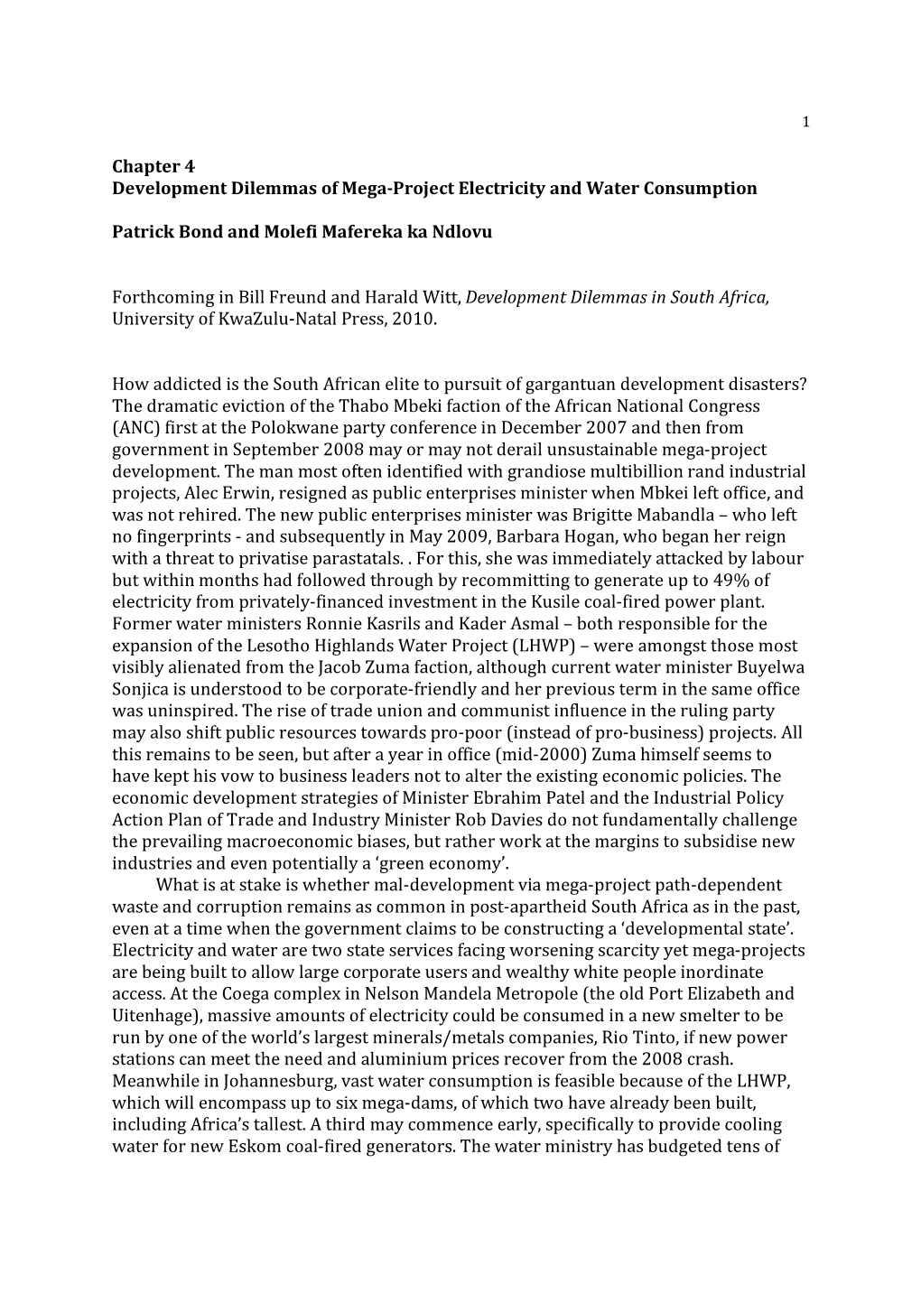 Chapter 4 Development Dilemmas of Mega-Project Electricity and Water Consumption Patrick Bond and Molefi Mafereka Ka Ndlovu Fort