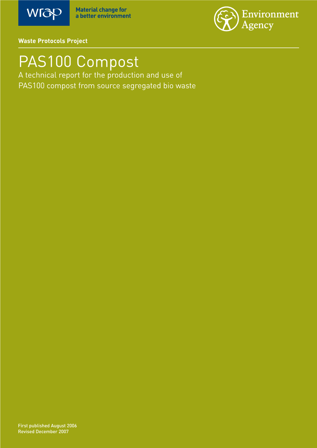 PAS100 Compost a Technical Report for the Production and Use of PAS100 Compost from Source Segregated Bio Waste