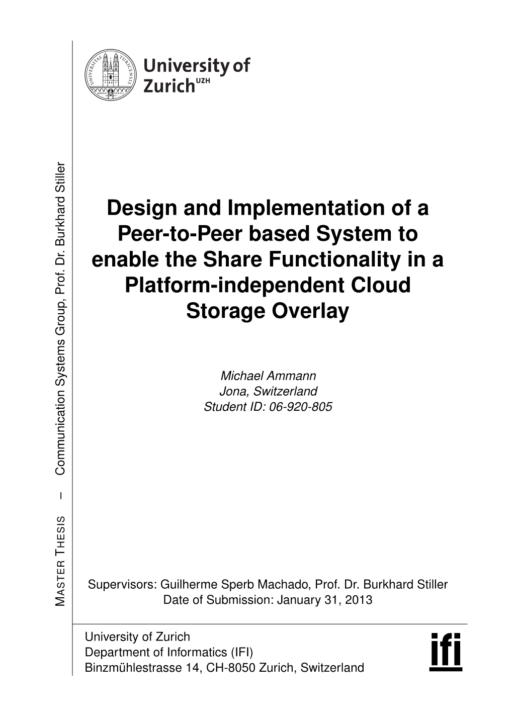Design and Implementation of a Peer-To-Peer Based System to Enable the Share Functionality in a Platform-Independent Cloud Storage Overlay