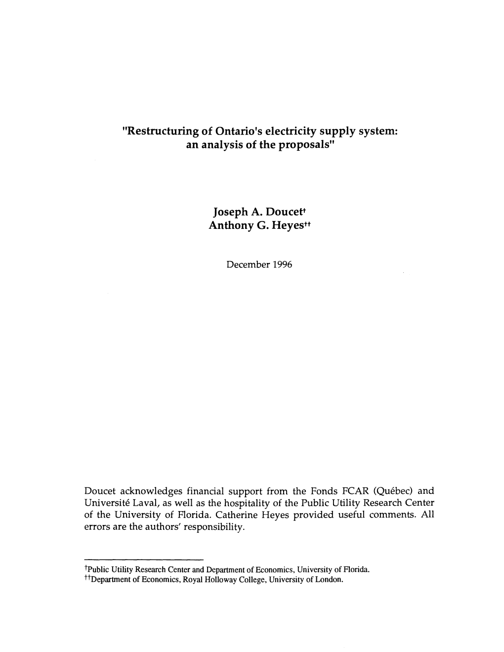 "Restructuring of Ontario's Electricity Supply System: an Analysis of the Proposals"