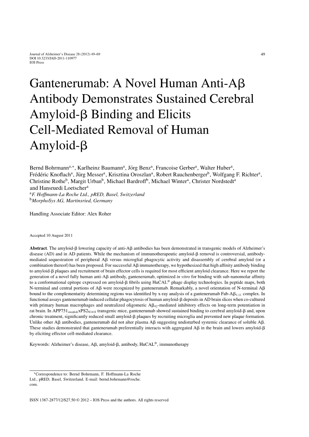 Gantenerumab: a Novel Human Anti-Aß Antibody Demonstrates